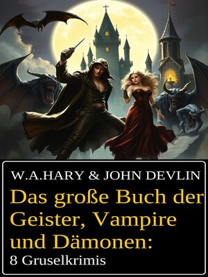 cover image of Das große Buch der Geister, Vampire und Dämonen